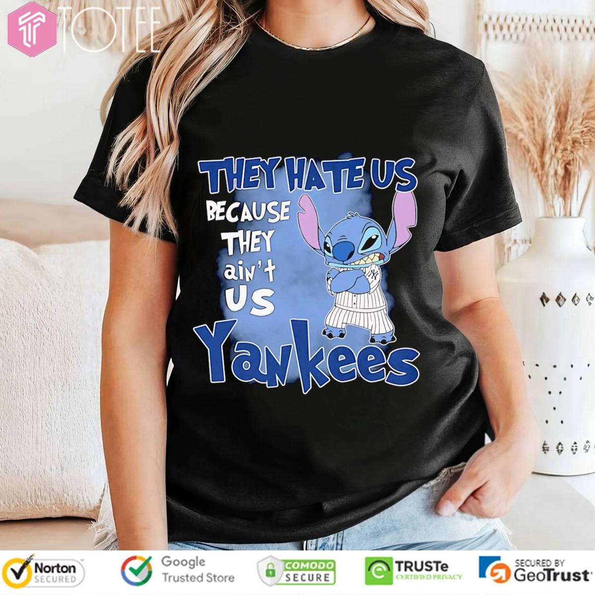 Disney Stitch They Hate Us Because They Aint Us New York Yankees T-shirt 4
