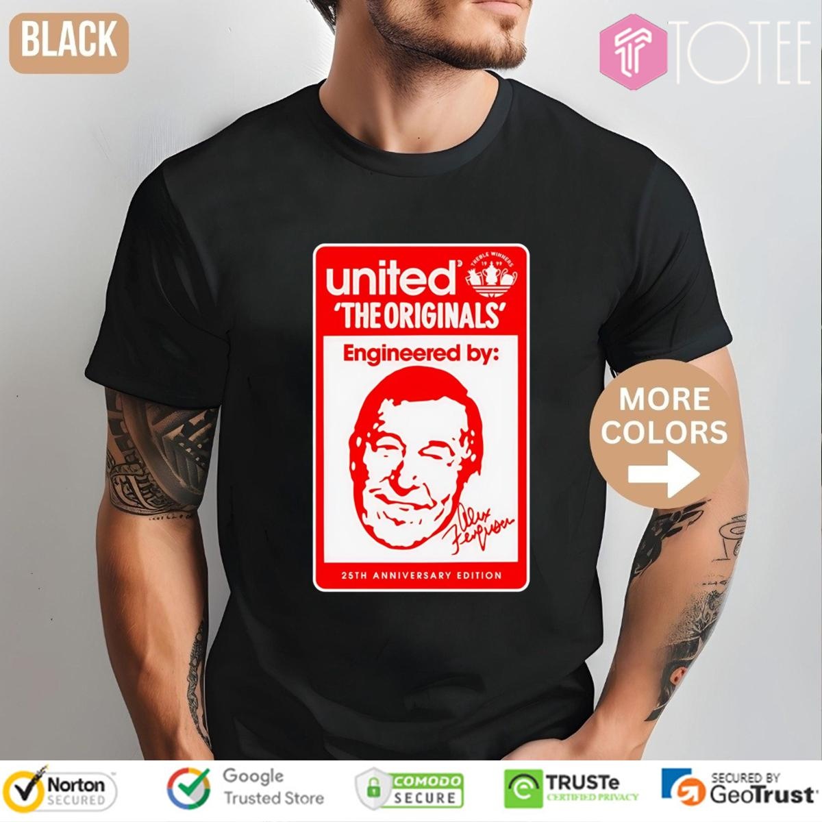 The Originals Engineered Alex Ferguson 25Th Anniversary Man United Signed T-shirt