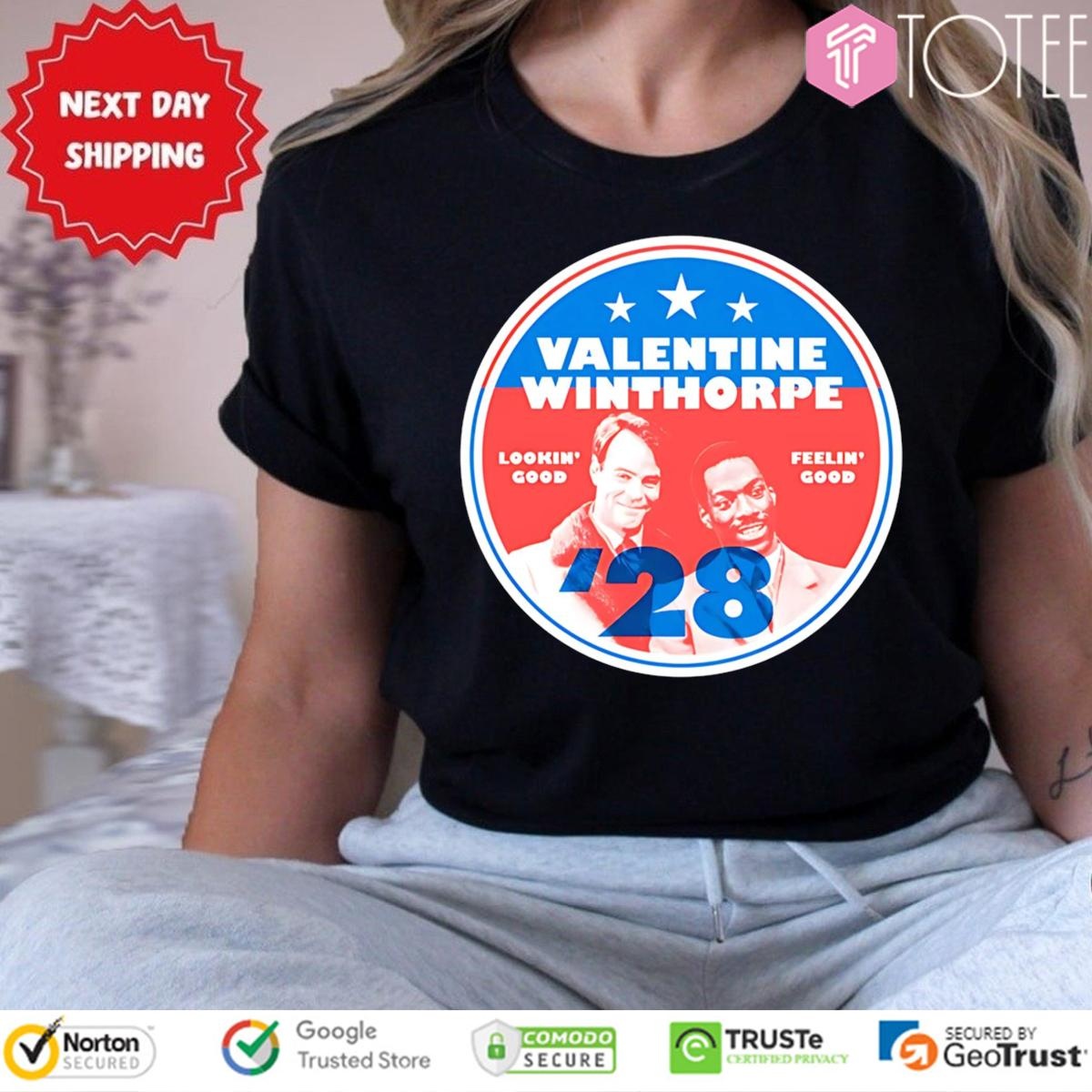 Valentine Winthorpe 2028 Lookin Good Feelin Good T-shirt 4
