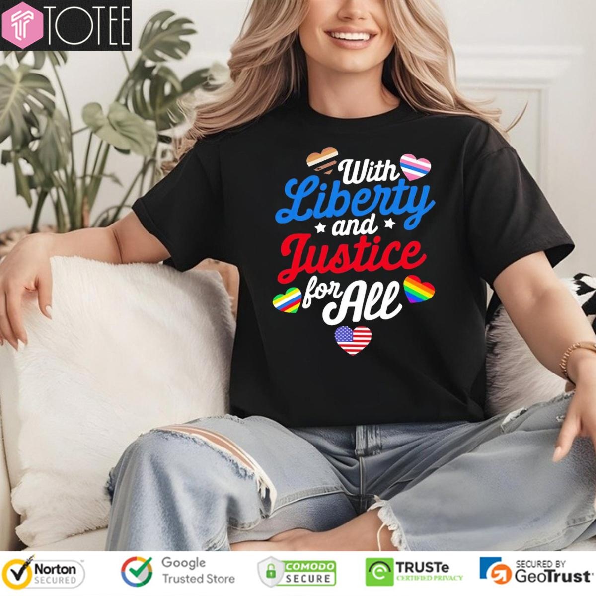 With Liberty And Justice For All Lgbt 4Th Of July Hearts T-shirt 4