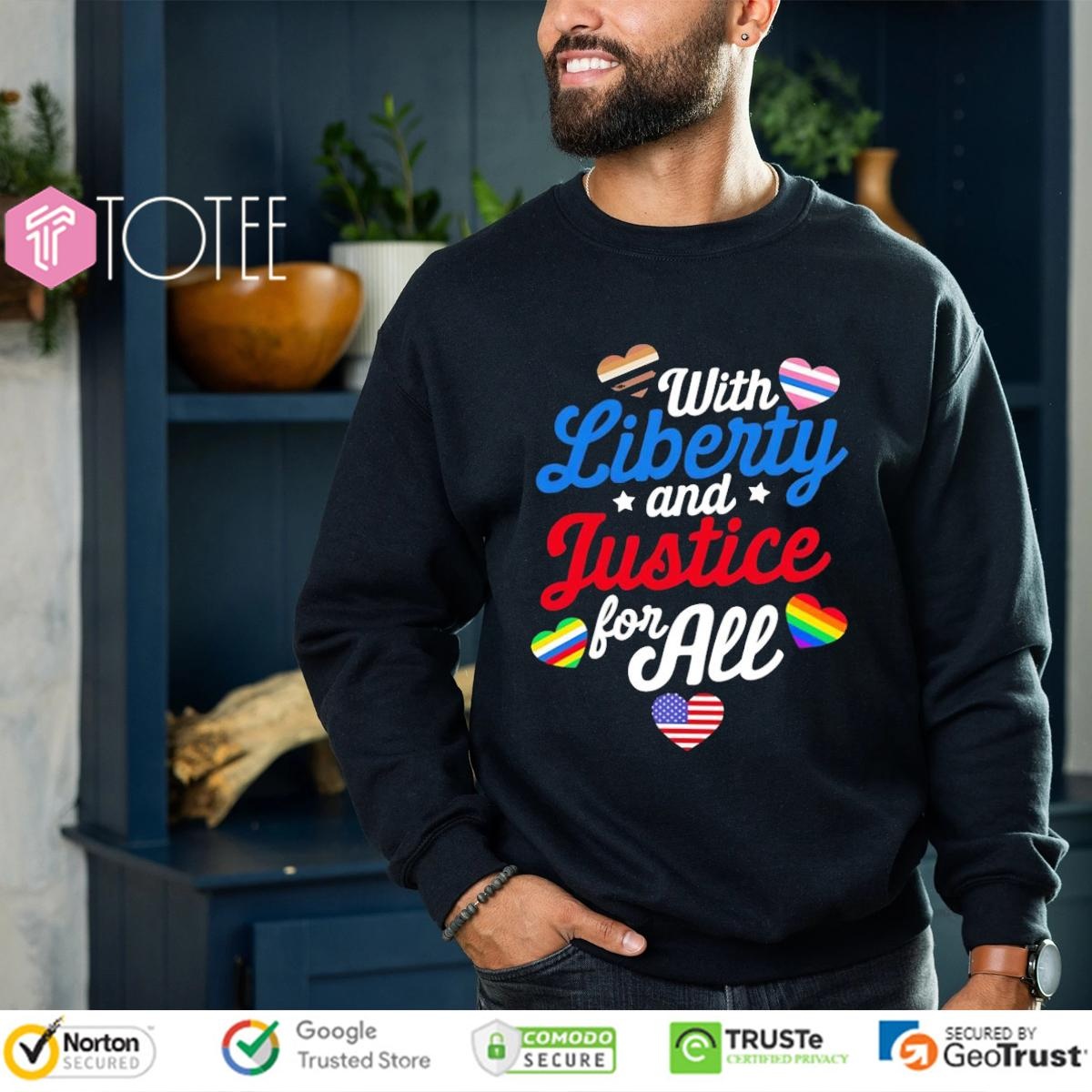 With Liberty And Justice For All Lgbt 4Th Of July Hearts T-shirt 3