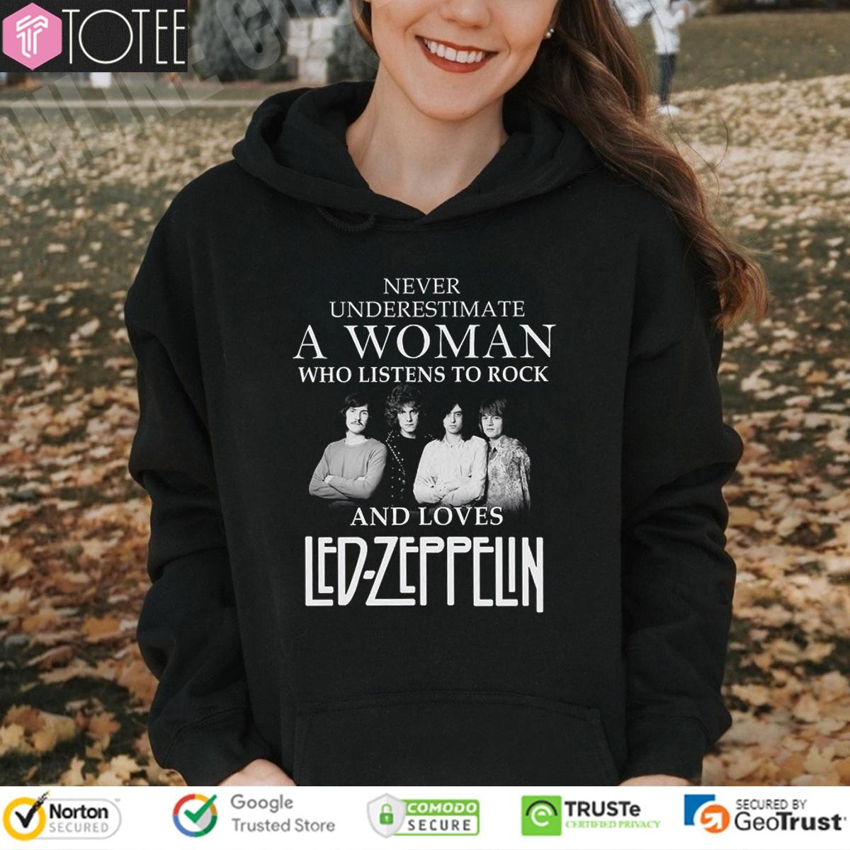 Never Underestimate A Woman Who Listens To Rock Loves Led Zeppelin Robert T-shirt 2
