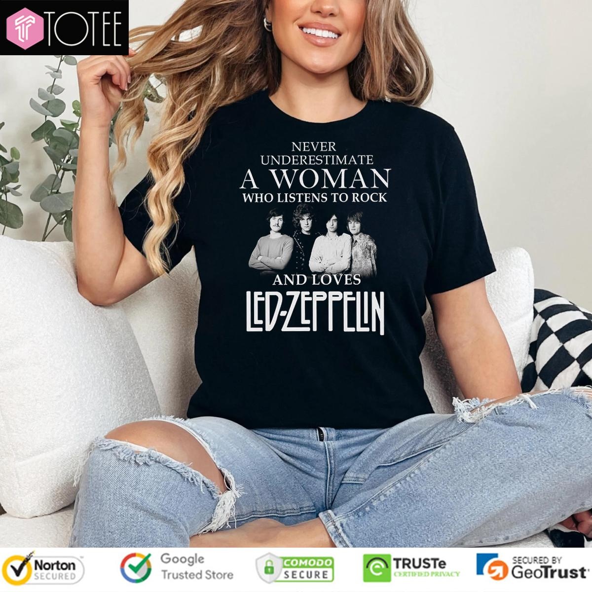 Never Underestimate A Woman Who Listens To Rock Loves Led Zeppelin Robert T-shirt 4