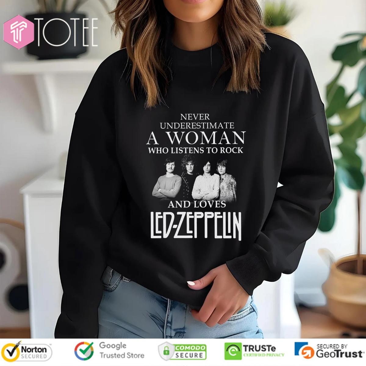 Never Underestimate A Woman Who Listens To Rock Loves Led Zeppelin Robert T-shirt 3