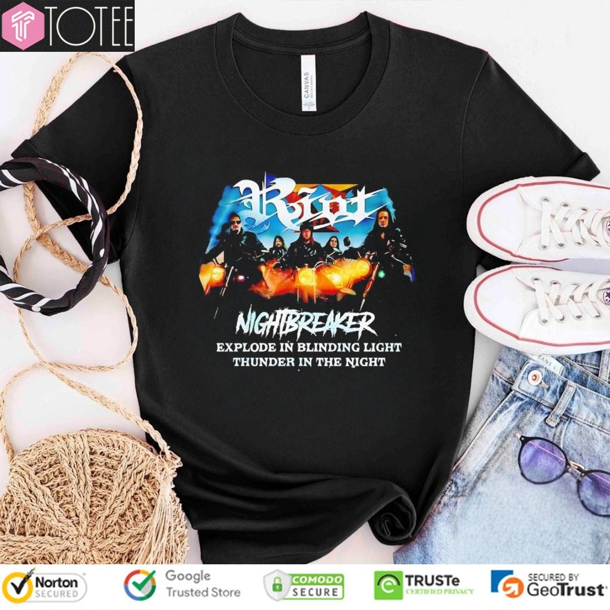 Riot Nightbreaker Explode In Blinding Light Thunder In The Night T-shirt