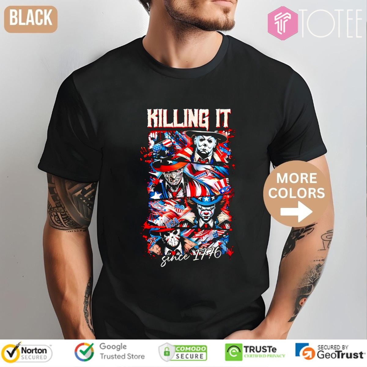Horror Villains Patriotic Killing It Since 1776 Happy 4Th Of July T-shirt 1