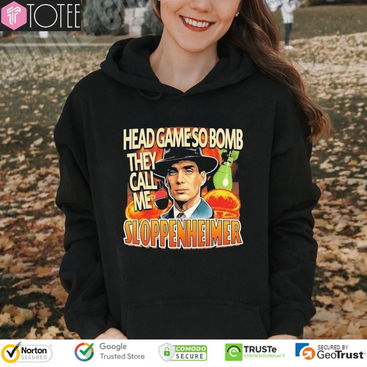 Cillian Murphy Head Game So Bomb They Call Me Sloppenheimer T-shirt 2