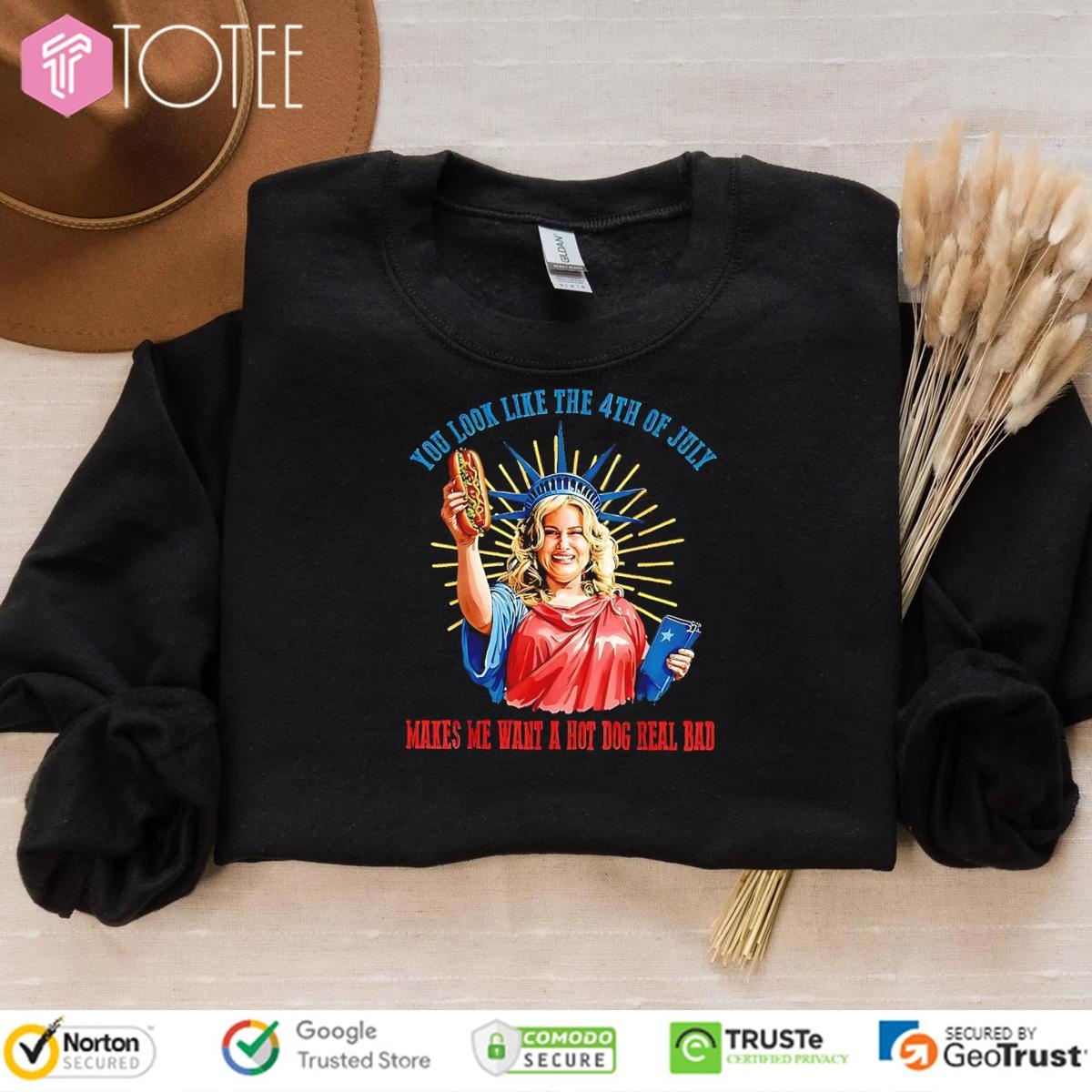 Jennifer Coolidge You Look Like The 4Th Of July Makes Me Want A Hot Dog Real Bad T-shirt 3
