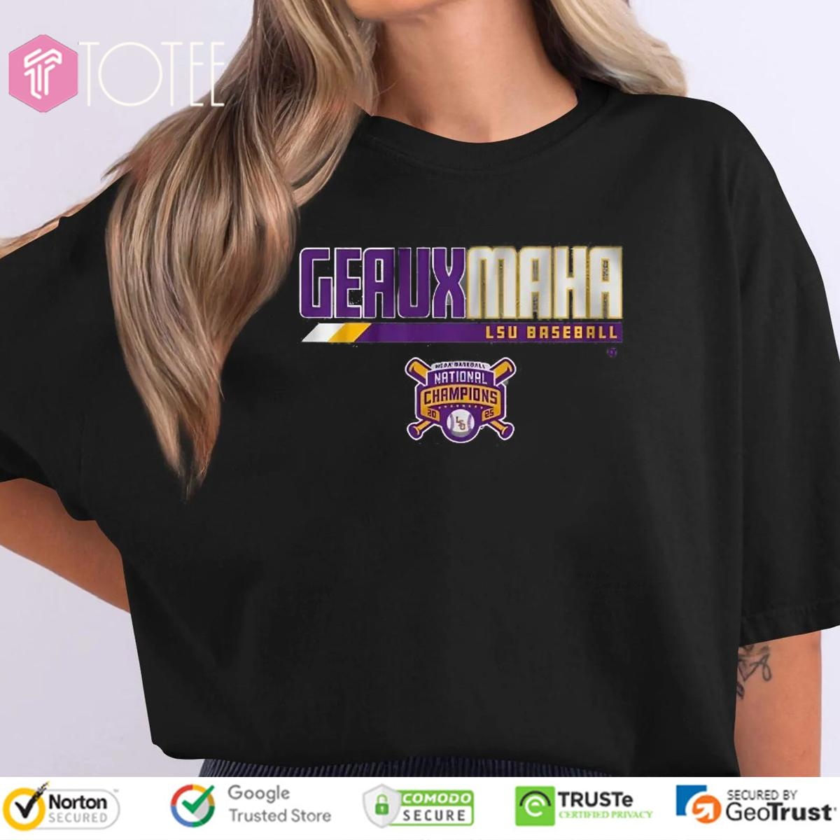 Tigers Baseball Geauxmaha 2025 National Champions T-shirt