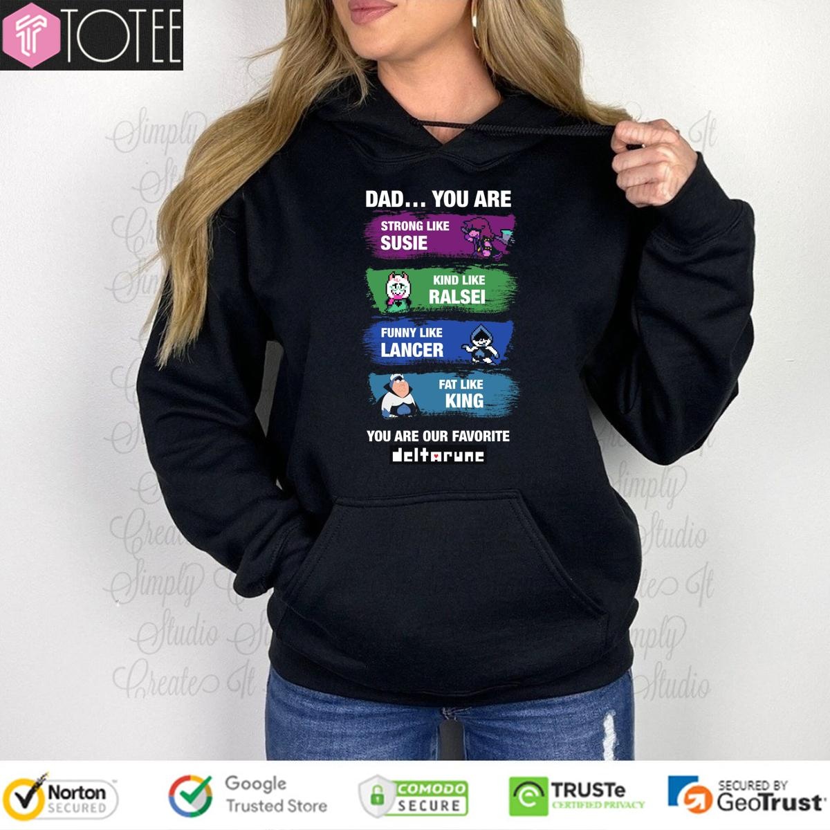 Deltarune Dad You Are Strong Like Susie Ralsei Lancer King Fathers Day T-shirt 2