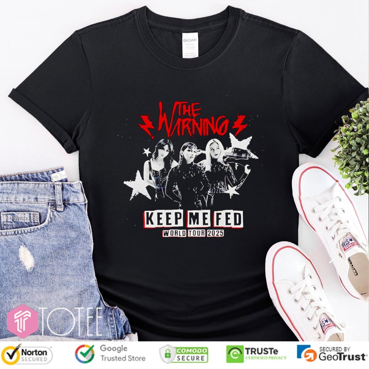 The Warning Keep Me Fed World Tour 2025 T-shirt 1