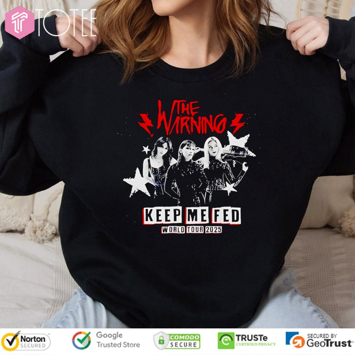 The Warning Keep Me Fed World Tour 2025 T-shirt 3