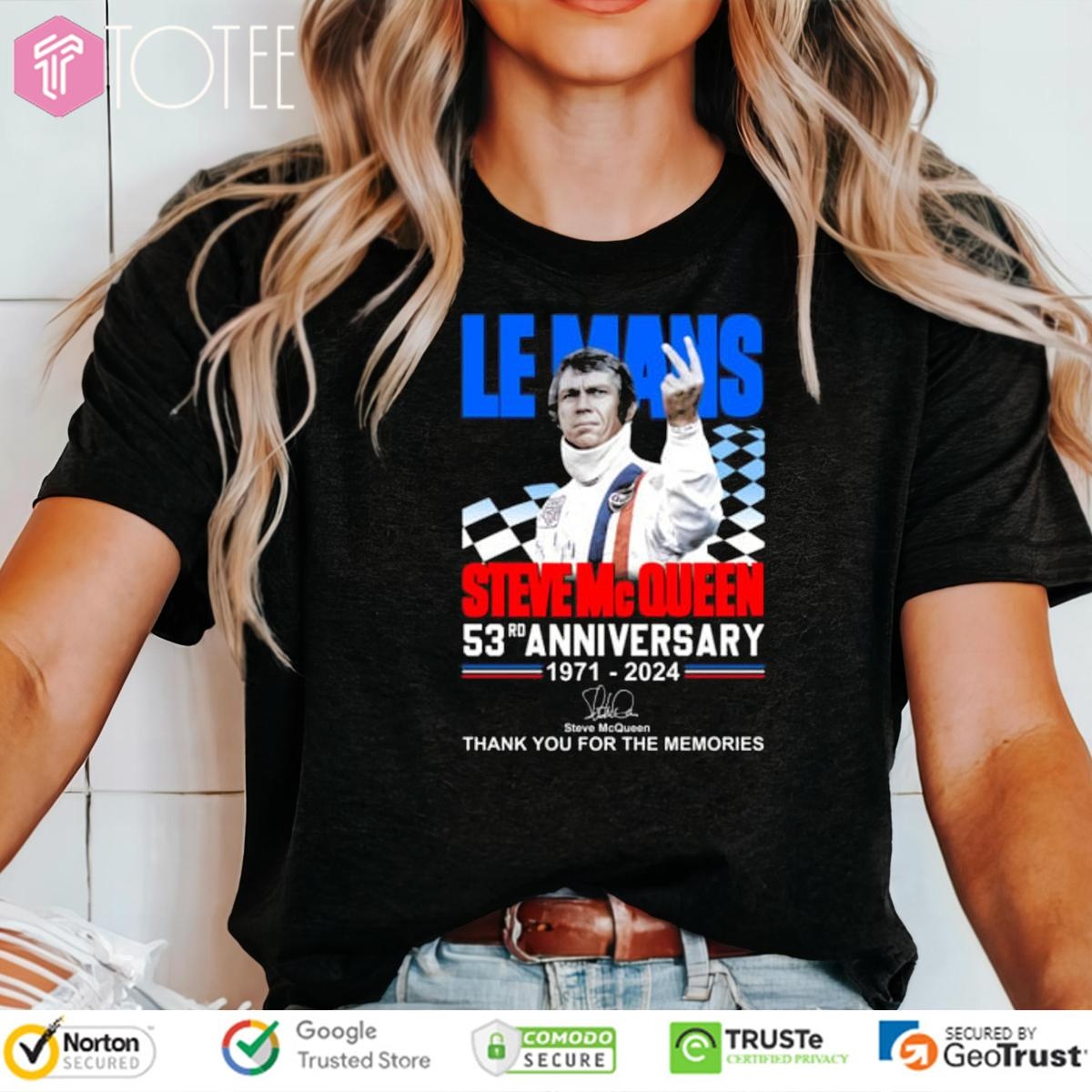 Le Mans Steve Mc Queen 53Rd Anniversary 1971-2024 Signature T-shirt 4