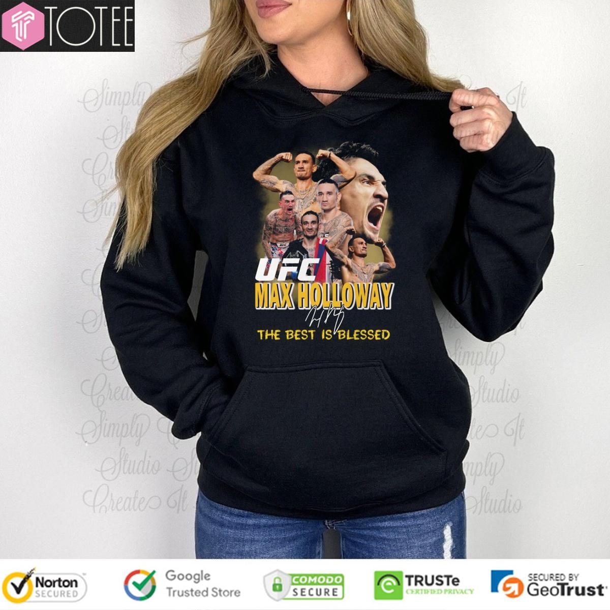 Ufc Max Holloway The Best Is Blessed Signature T-shirt 2