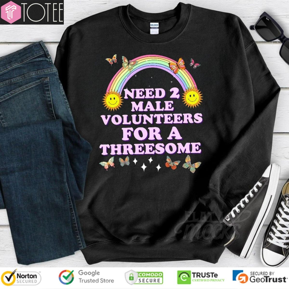 Need 2 Male Volunteers For A Threesome Butterfly Rainbow T-shirt 3