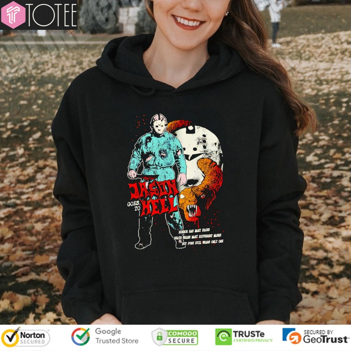 Jason Voorhees Goes To Hell Horror Has Many Faces T-shirt 2