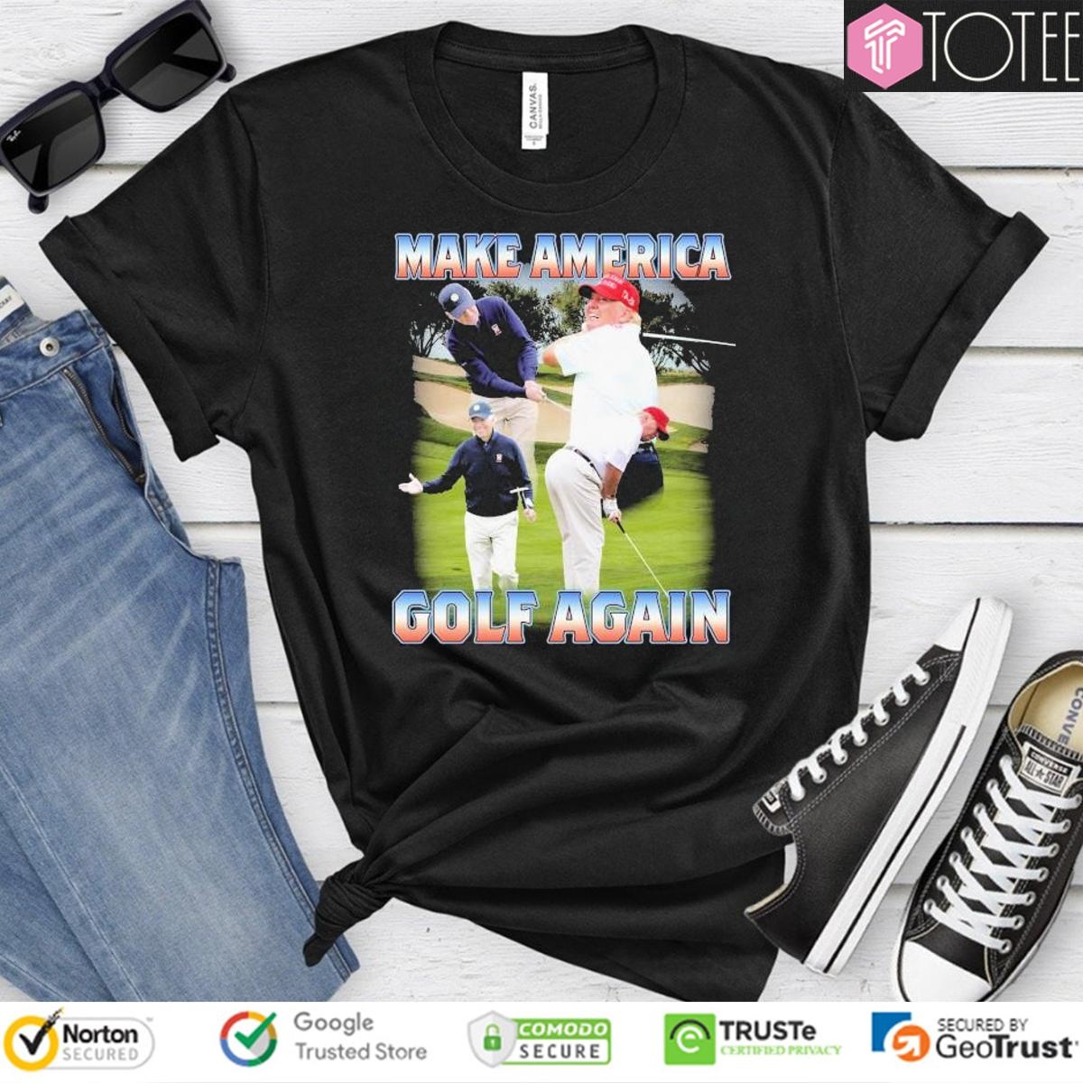 Make America Golf Again Parody Maga Trump Play Golf T-shirt