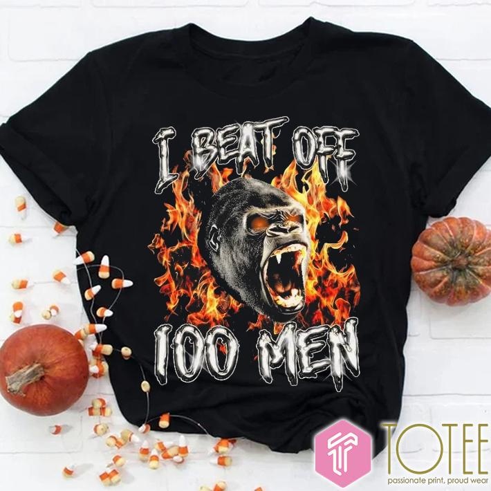 King Kong I Beat Off 100 Men Graphic T-shirt