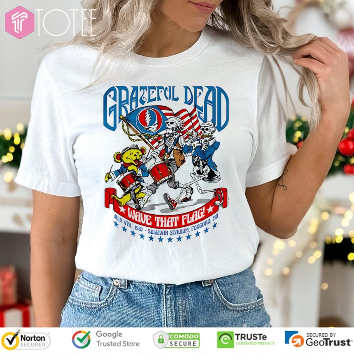 Grateful Dead Wave That Flag Happy 4Th Of July T-shirt