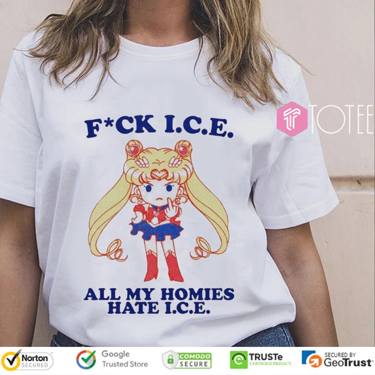 Sailor Moon Fuck Ice All My Homies Hate I.C.E T-shirt 4