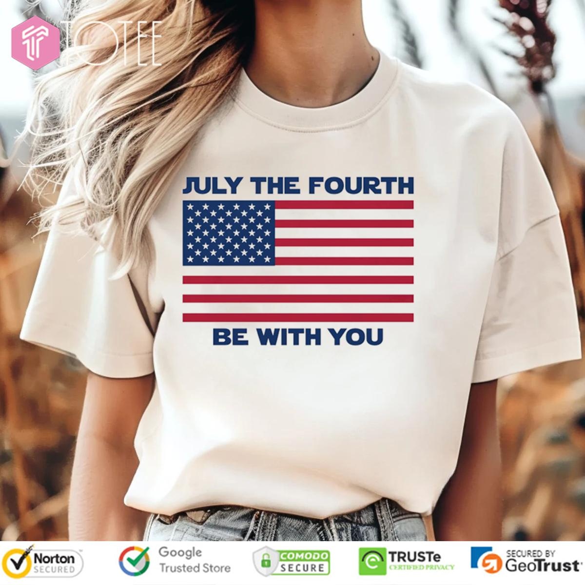 July The Fourth Be With You American Flag Ver Star Wars T-shirt