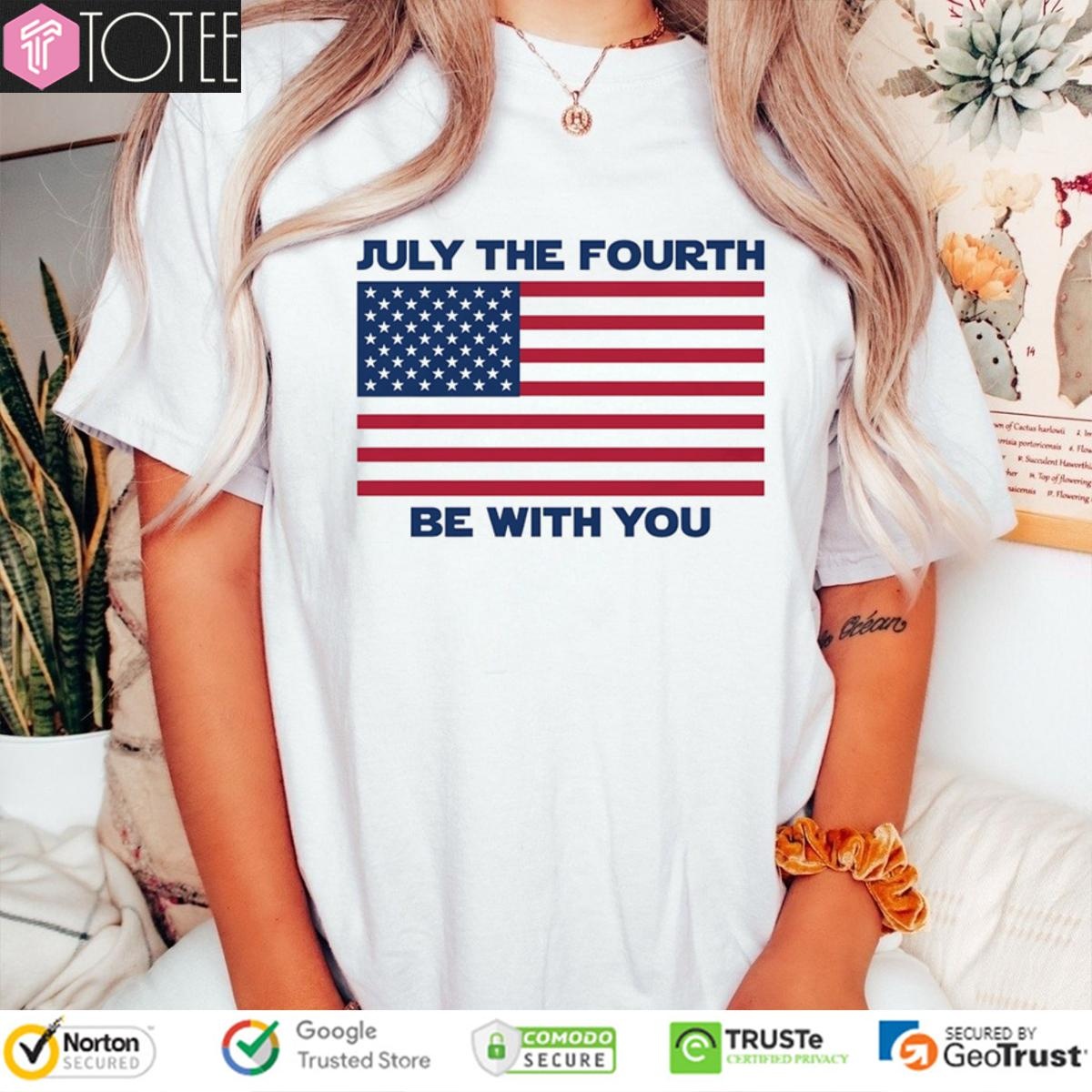 July The Fourth Be With You American Flag Ver Star Wars T-shirt 4