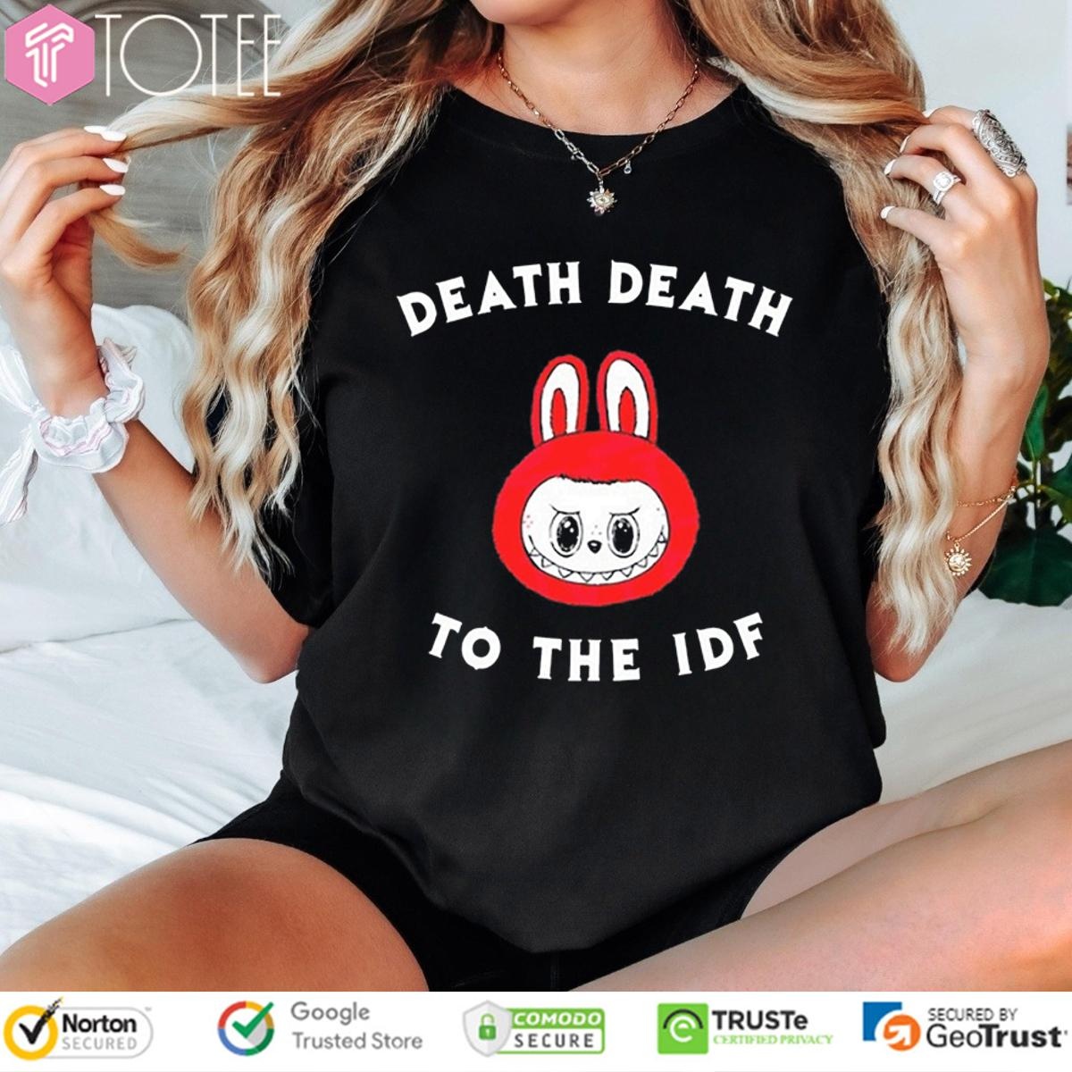 Labubu Death Death To The Idf T-shirt