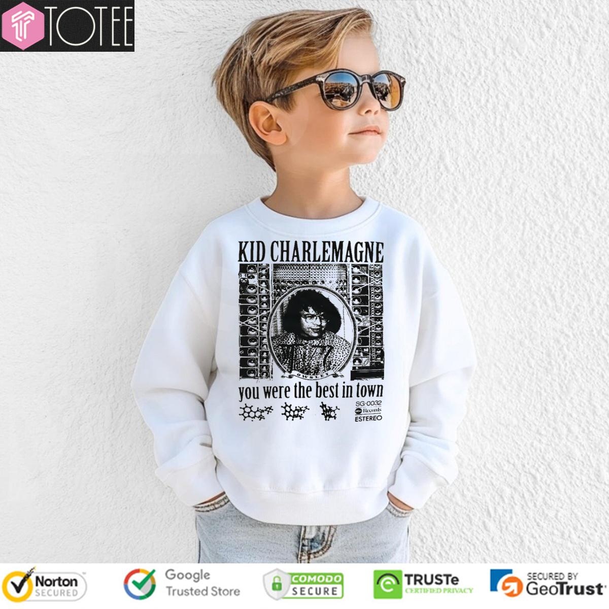 Owsley Stanley Kid Charlemagne You Were The Best In Town T-shirt 3