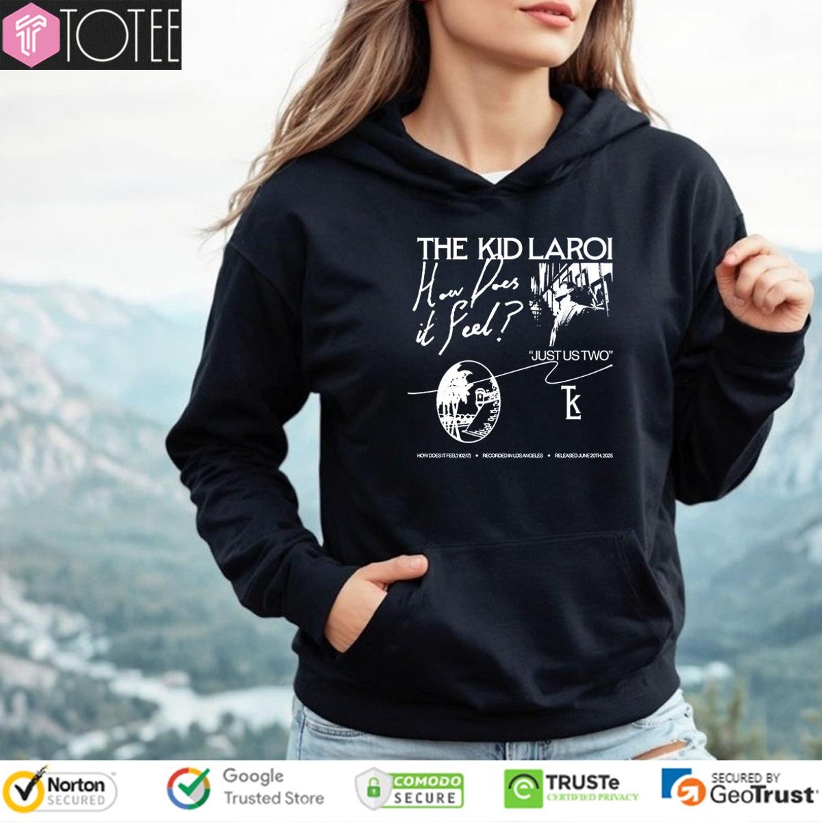 The Kid Laroi How Does It Feel Just Us Two T-shirt 2