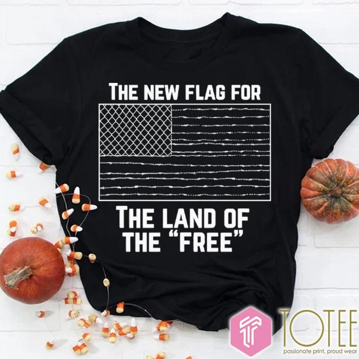 The New Flag For The Land Of The Free T-shirt