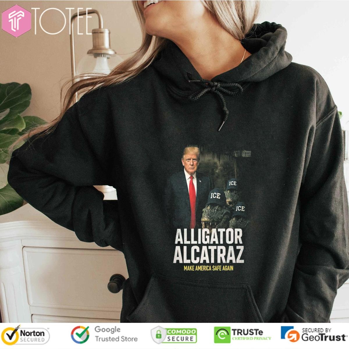 Trump Ice Alligator Alcatraz Make America Safe Again T-shirt 2