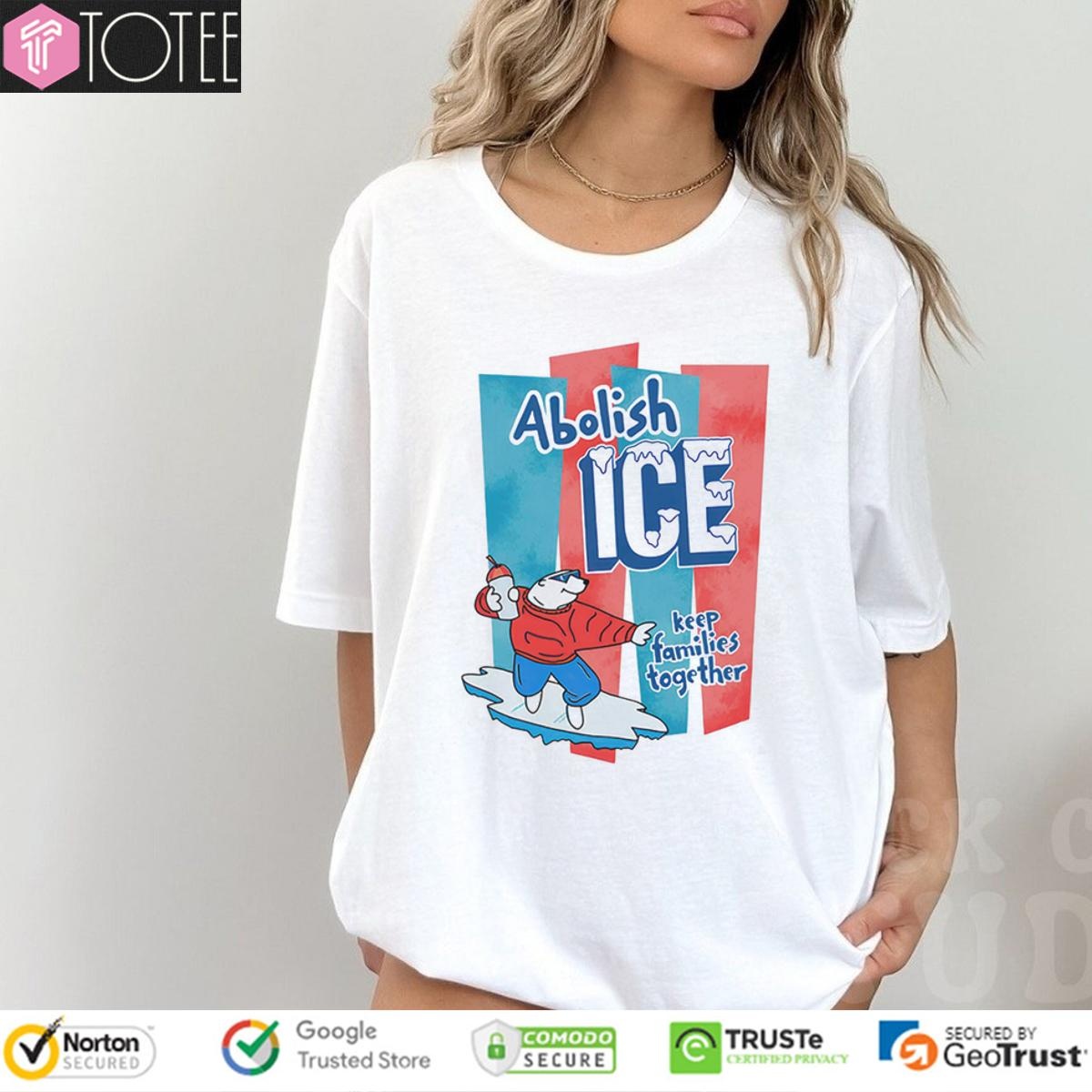 Abolish Ice Keep Families Together T-shirt