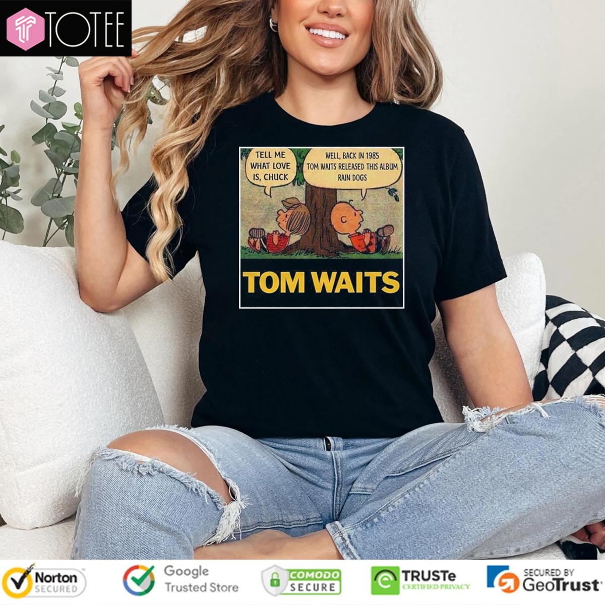 Peanuts Tom Waits Tell Me What Love Is Chuck Rain Dogs Album Shirt 4