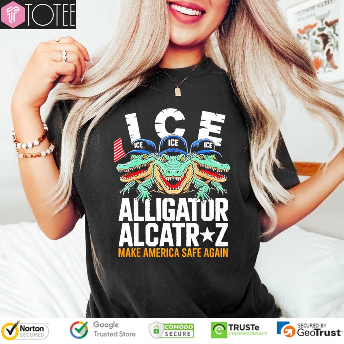 Ice Alligator Alcatraz Make America Safe Again T-shirt 4
