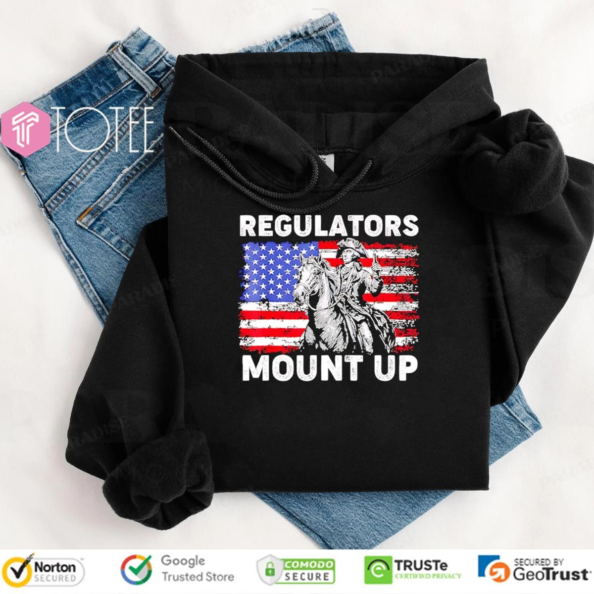 Regulators Mount Up American Flag 4Th Of July T-shirt 2