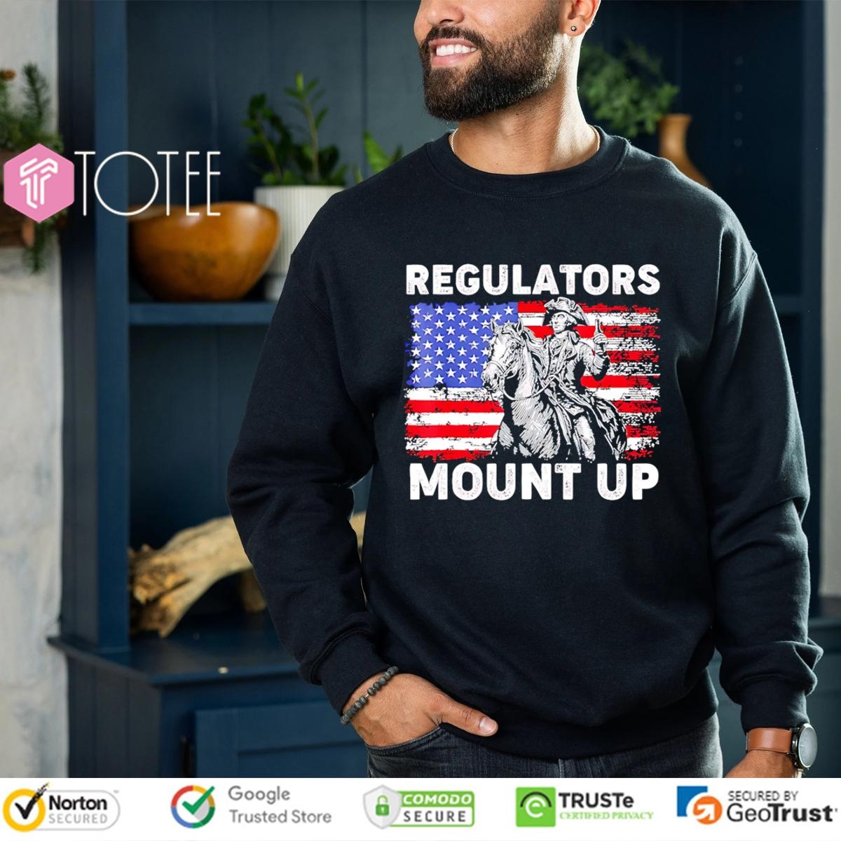 Regulators Mount Up American Flag 4Th Of July T-shirt 3