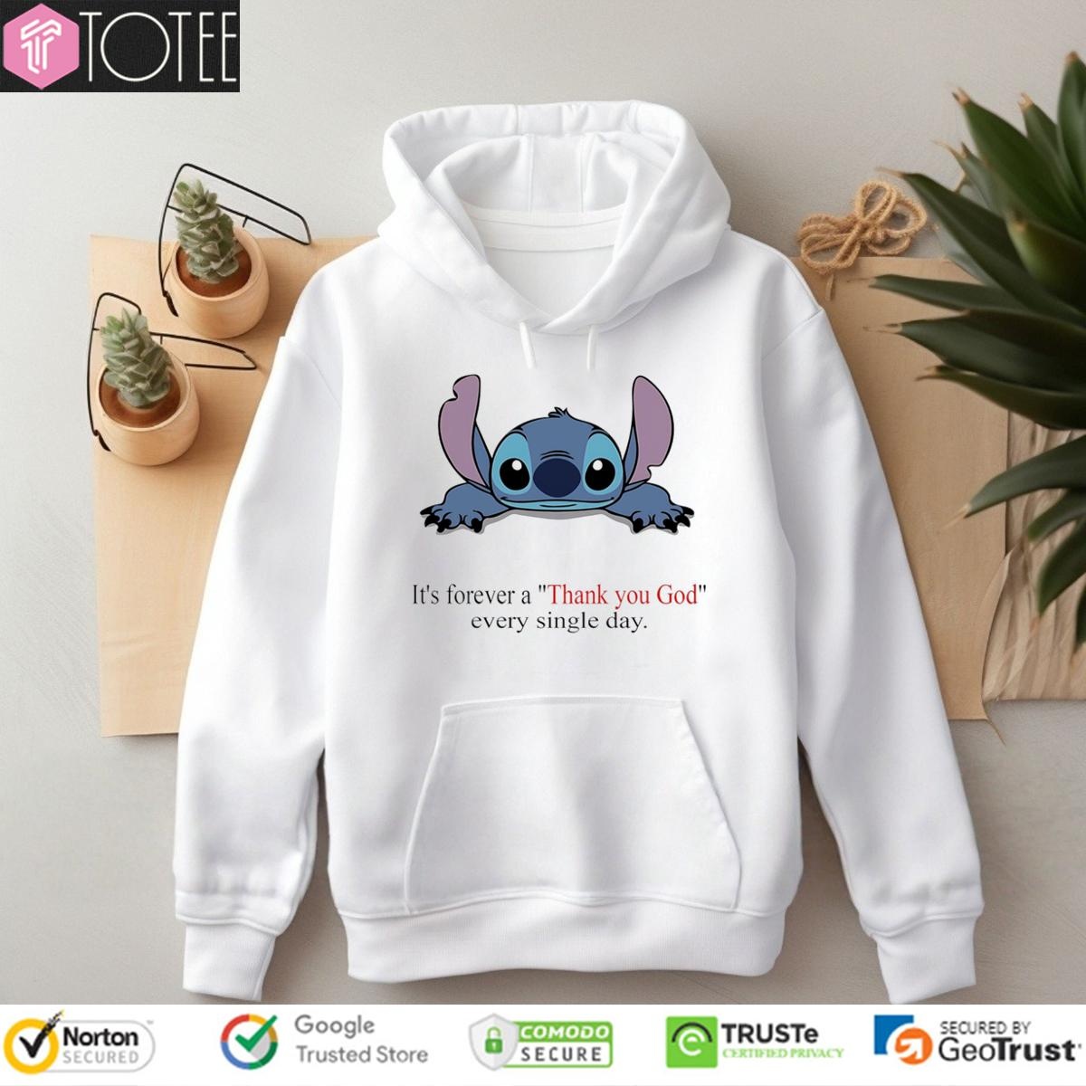 Stitch Its Forever A Thank You God Every Single Day T-shirt 2