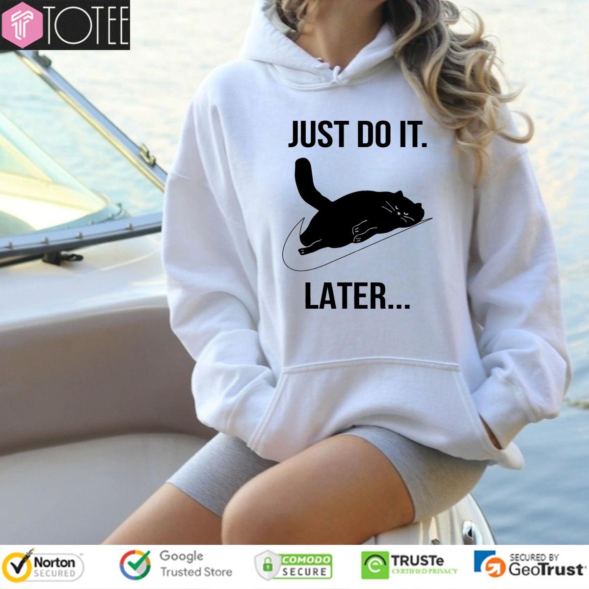 Black Cat Nike Just Do It Later T-shirt 2