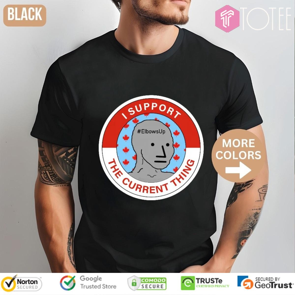 I Support The Current Thing Elbowsup T-shirt