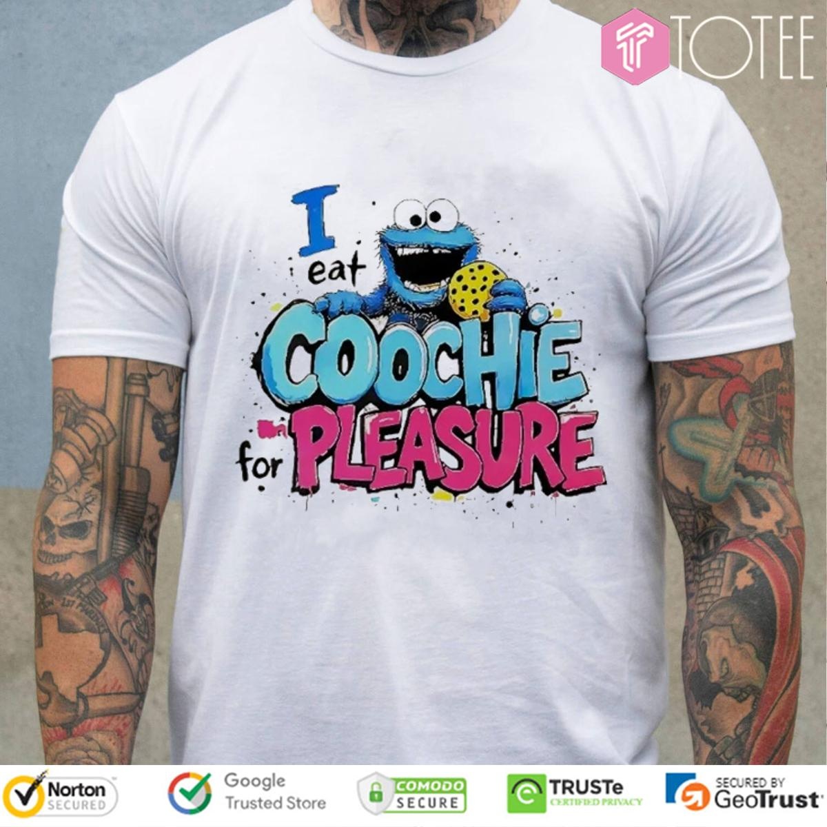 Muppet Cookie Monster I Eat Coochie For Pleasure T-shirt 1