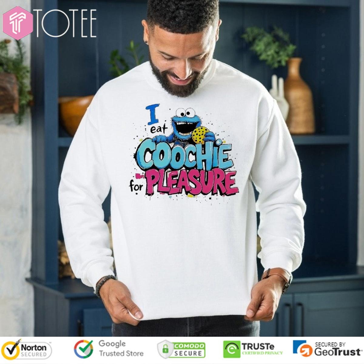 Muppet Cookie Monster I Eat Coochie For Pleasure T-shirt 3