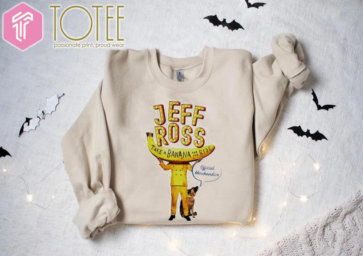Jeff Ross Take A Banana For The Ride Official Merchandise T-shirt 3