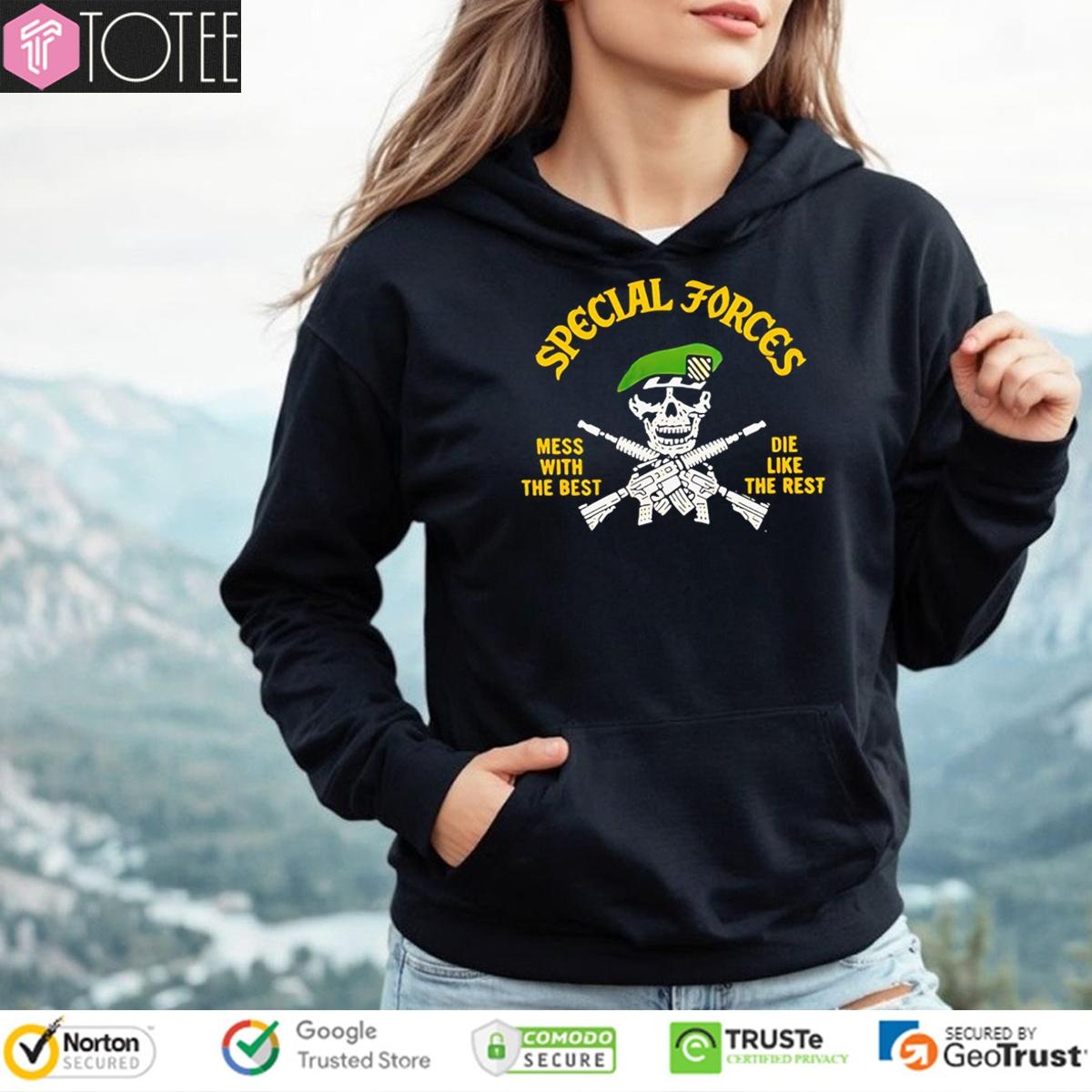 Special Forces Mess With The Best Die Like The Rest T-shirt 2